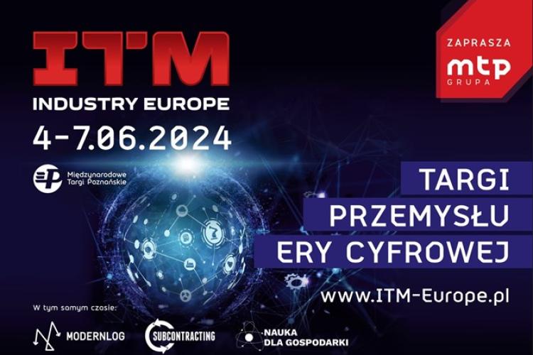Zapraszamy na targi ITM Industry Europe 2024