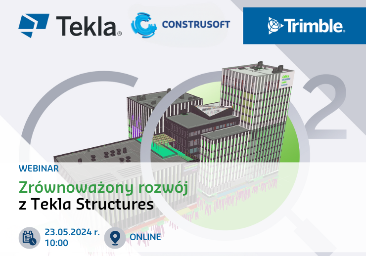 ZRÓWNOWAŻONY ROZWÓJ Z TEKLA STRUCTURES