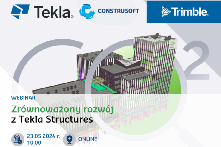 ZRÓWNOWAŻONY ROZWÓJ Z TEKLA STRUCTURES